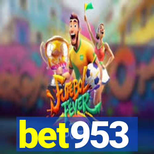 bet953