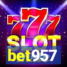 bet957