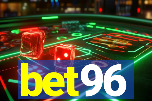 bet96