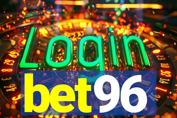 bet96
