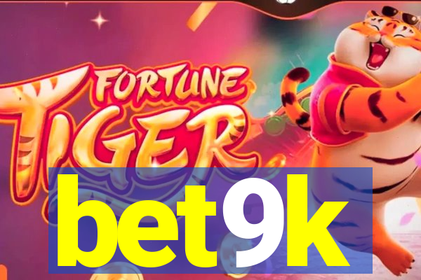 bet9k