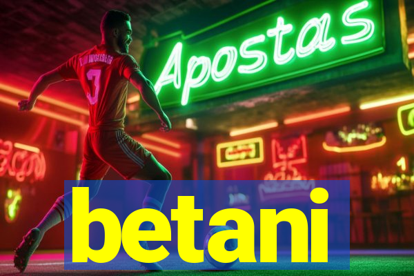 betani