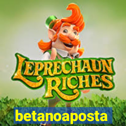 betanoaposta