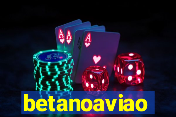 betanoaviao