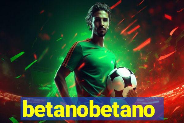 betanobetano