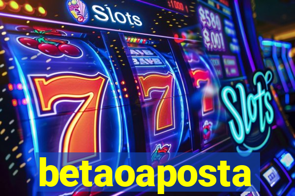 betaoaposta