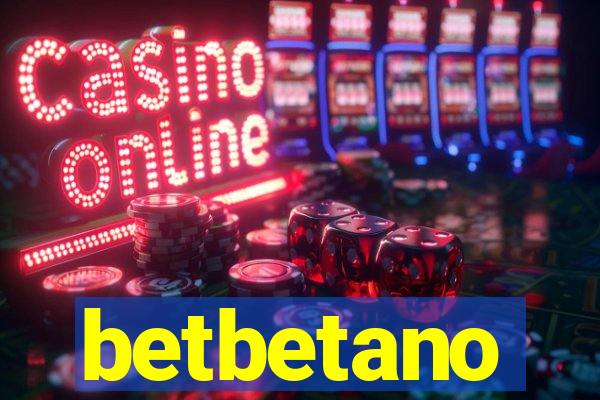 betbetano