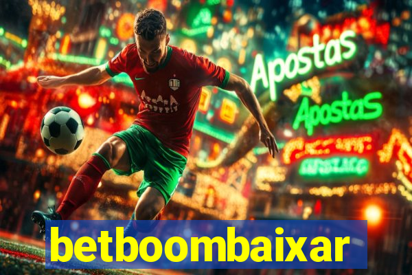 betboombaixar