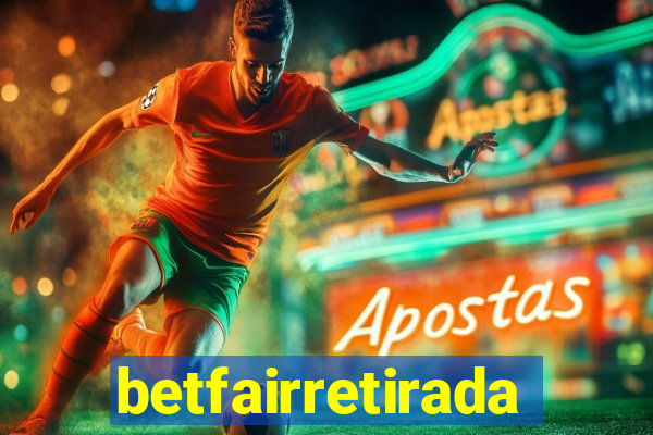 betfairretirada