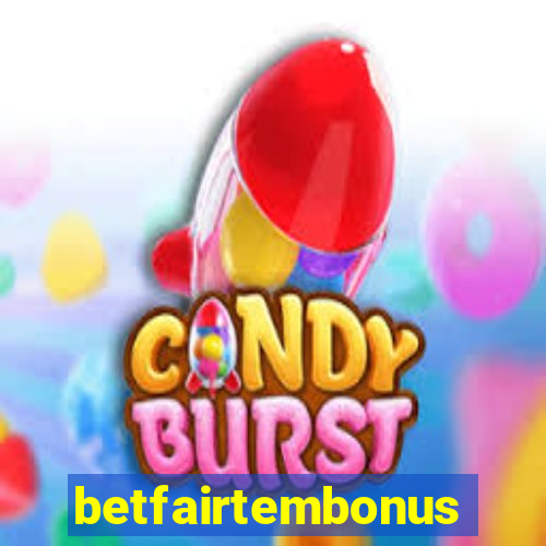 betfairtembonus