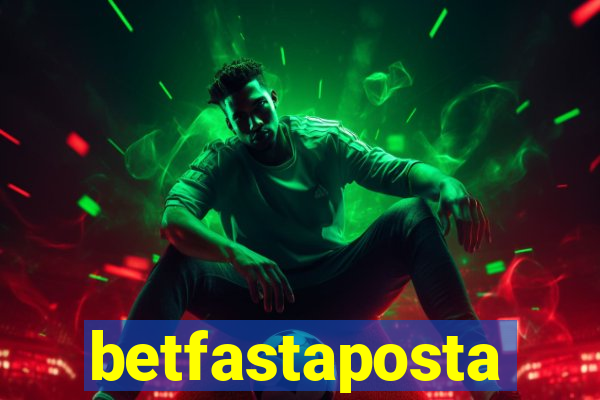 betfastaposta