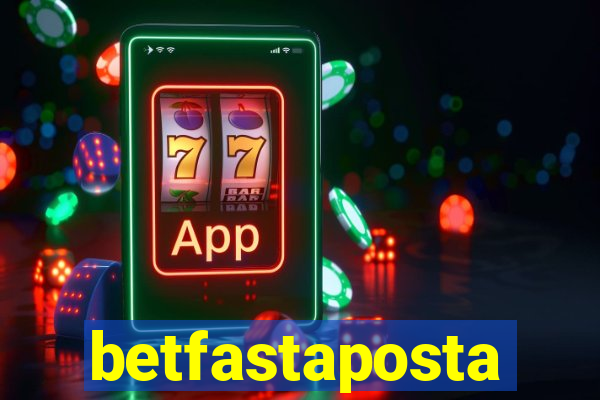 betfastaposta