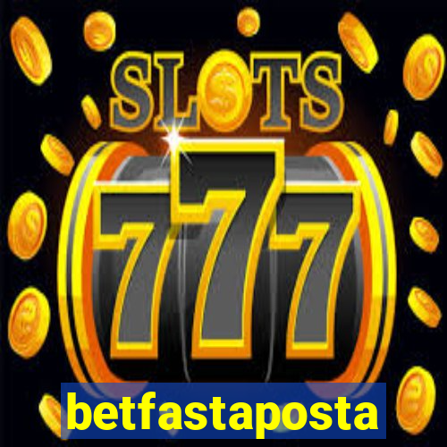 betfastaposta