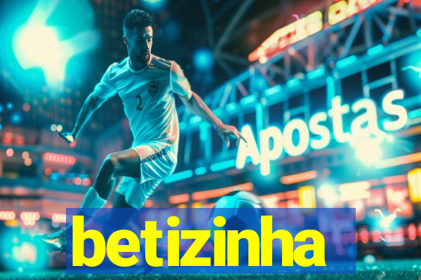betizinha