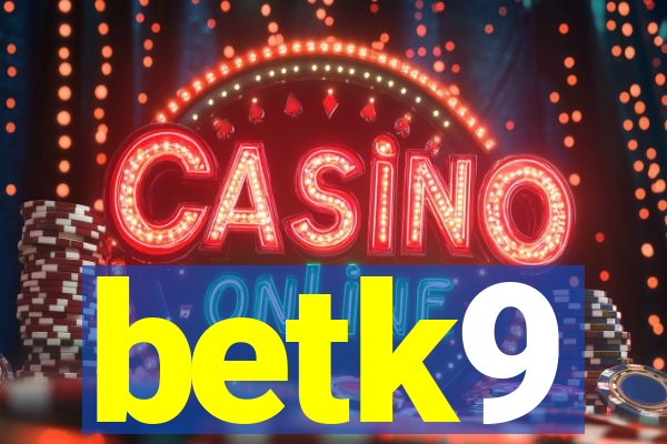 betk9
