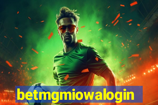 betmgmiowalogin