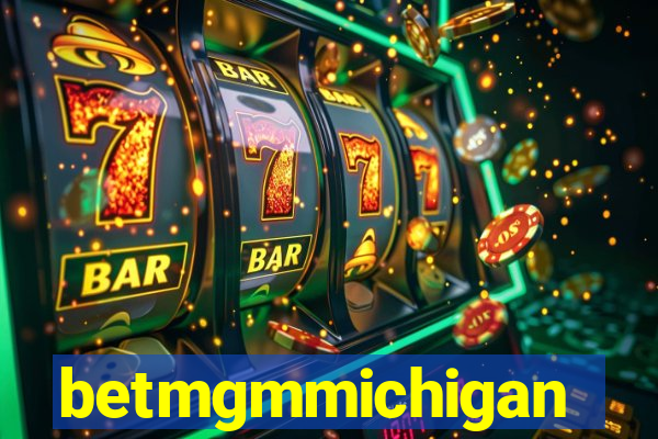 betmgmmichigan