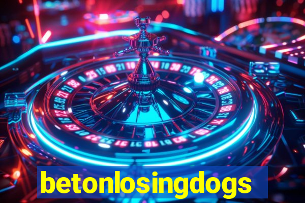 betonlosingdogs