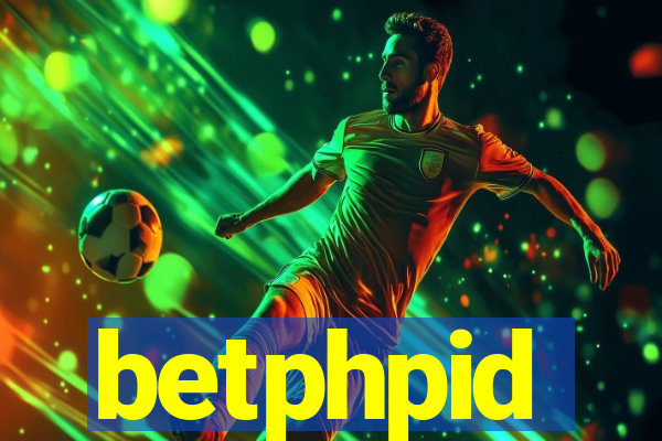 betphpid