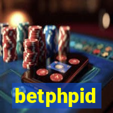 betphpid