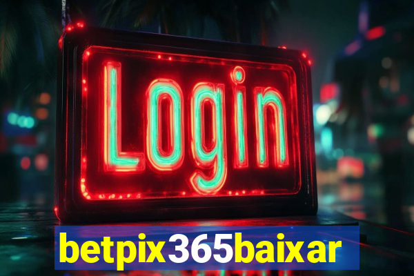 betpix365baixar