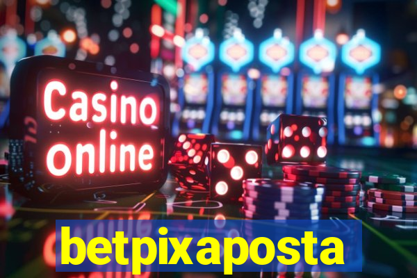 betpixaposta