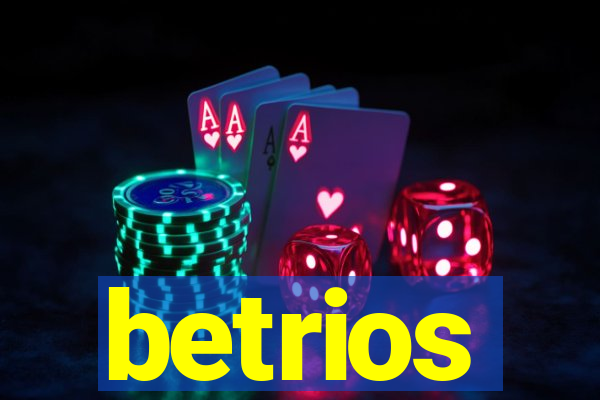 betrios