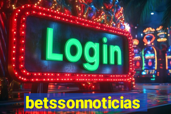 betssonnoticias