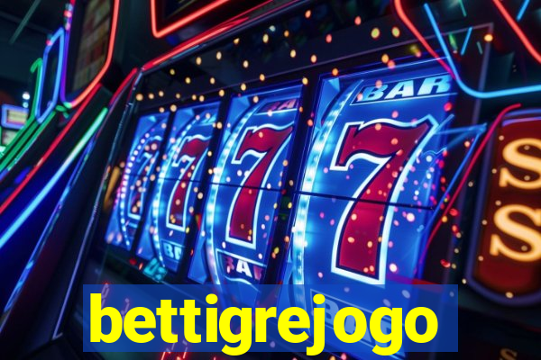 bettigrejogo