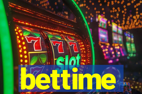 bettime