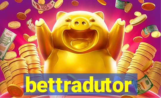 bettradutor