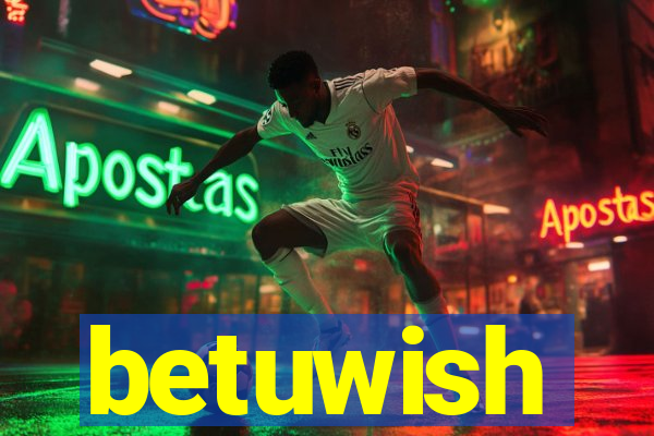 betuwish