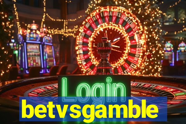 betvsgamble