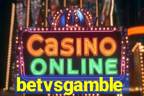 betvsgamble