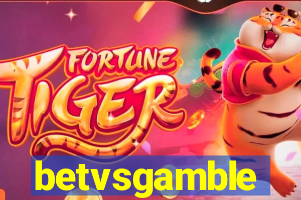 betvsgamble