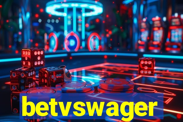 betvswager
