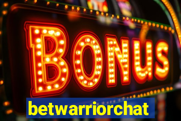 betwarriorchat