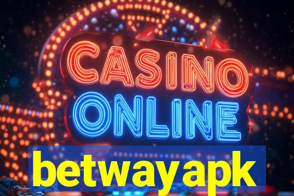 betwayapk