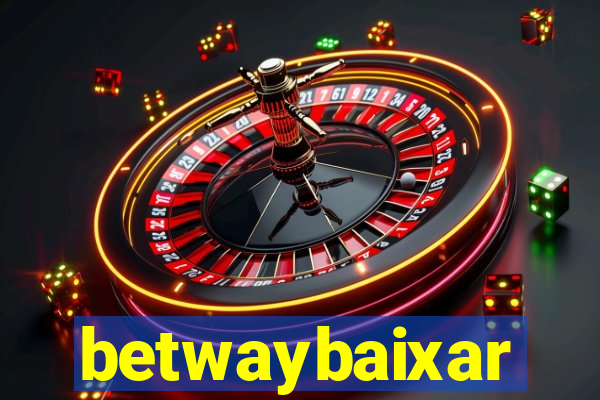 betwaybaixar