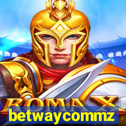 betwaycommz