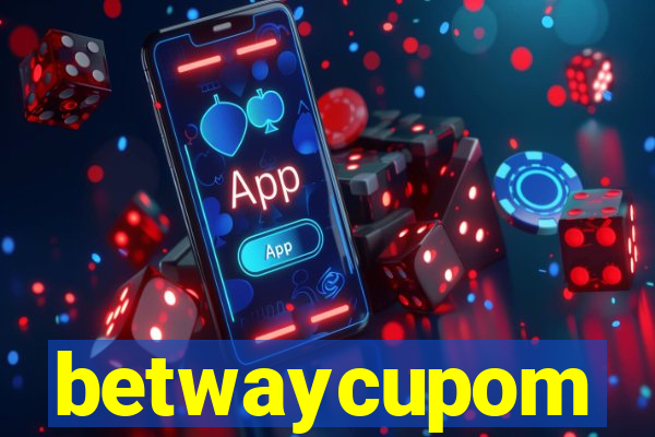 betwaycupom
