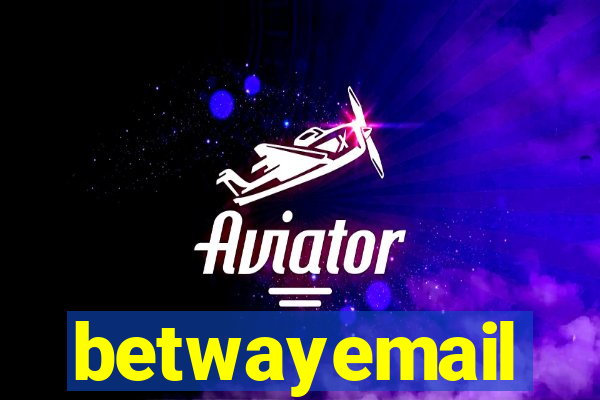 betwayemail