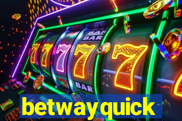 betwayquick