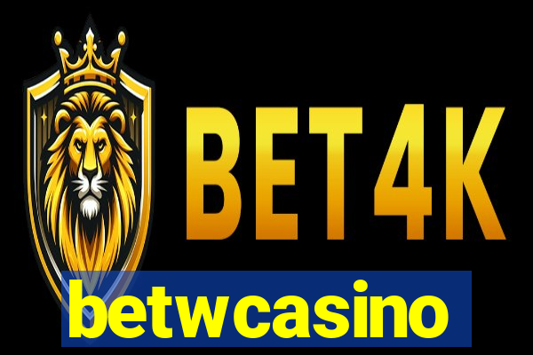 betwcasino