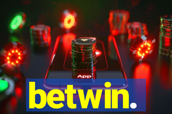 betwin.