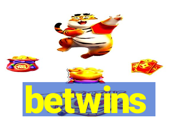 betwins