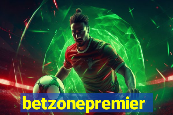 betzonepremier