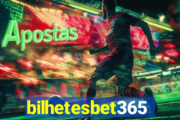 bilhetesbet365