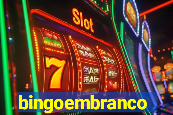 bingoembranco
