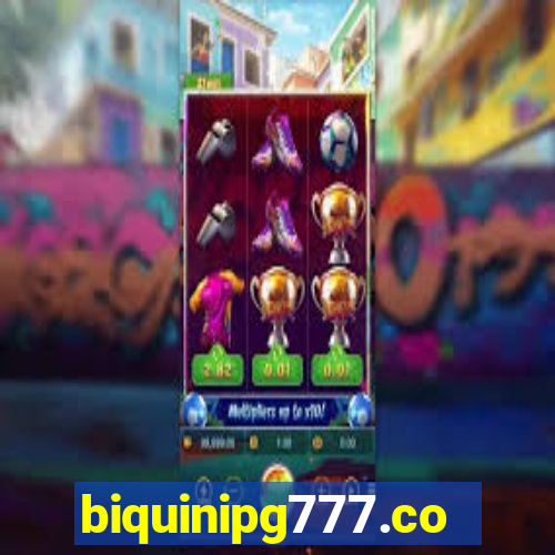biquinipg777.com